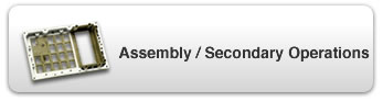 Molding Assembly & Secondary Operations